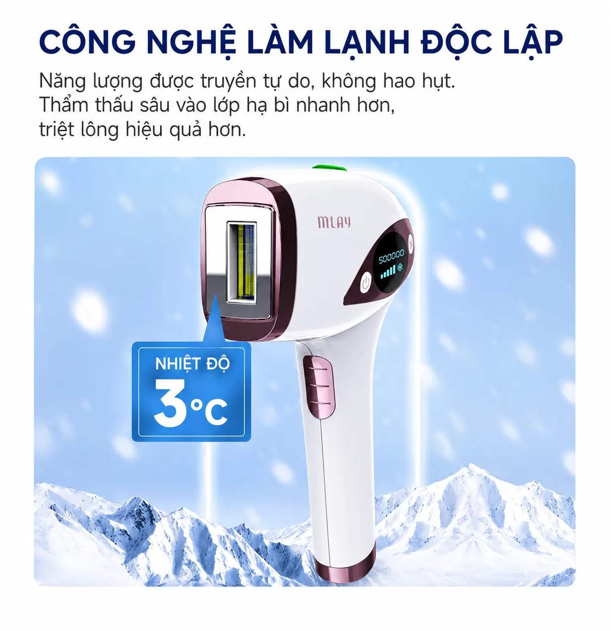 Công nghệ làm lạnh 3 độ C của MLay T4